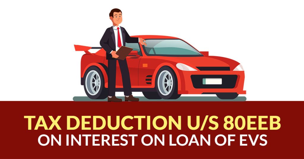 80EEB Deduction Purchase Electric Vehicle