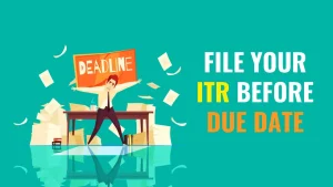 How to File Income Tax Return after Due Date