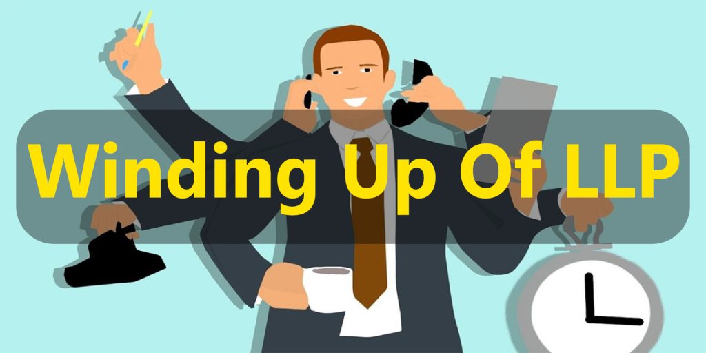 Winding up of an LLP in india